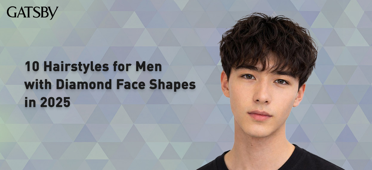 10 Hairstyles for Men with Diamond Face Shapes in 2025