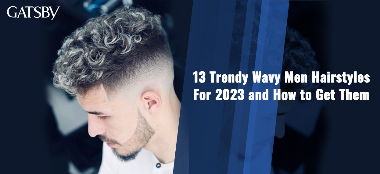 Best Hairstyles For Men 2023 (Updated) – LIFESTYLE BY PS